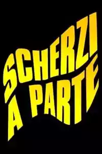 Affiche de la série Scherzi a Parte