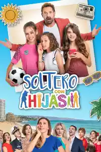 Affiche de la série Soltero con hijas