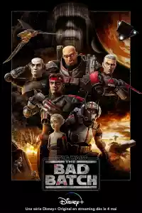 Affiche de la série Star Wars : The Bad Batch