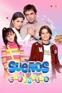 Affiche de la série Sueños y Caramelos