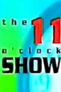 Affiche de la série The 11 O'Clock Show