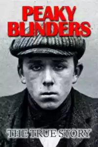 Jaquette : The Real Peaky Blinders
