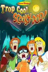 Affiche de la série Trop cool, Scooby-Doo