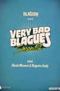 Affiche de la série Very Bad Blagues