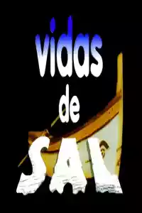 Affiche de la série Vidas de Sal