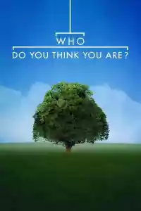 Affiche de la série Who Do You Think You Are?