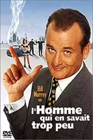 Affiche du film L'Homme qui en savait trop... peu