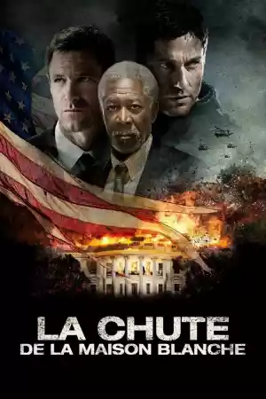 Affiche du film La Chute de la Maison-Blanche