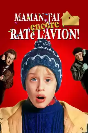 Affiche du film Maman, j’ai encore raté l’avion !