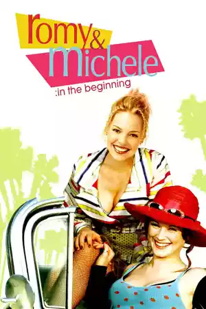 Affiche du film Romy and Michele: In the Beginning
