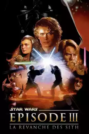 Affiche du film Star Wars, épisode III - La Revanche des Sith