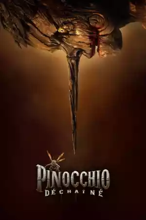 Affiche du film Pinocchio : Déchaîné
