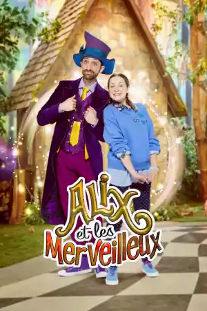 Affiche de la série Alix et les merveilleux