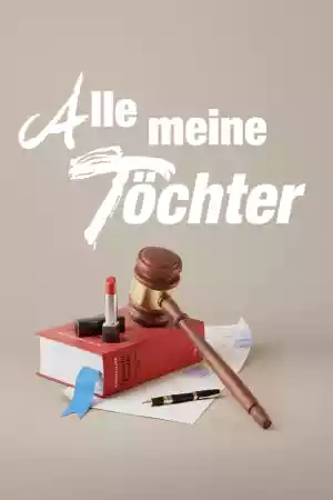 Affiche de la série Alle meine Töchter