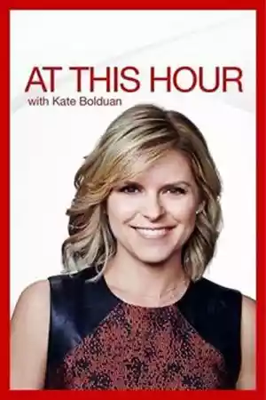 Affiche de la série At This Hour with Kate Bolduan