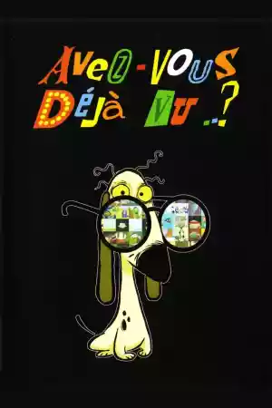 Affiche de la série Avez-vous déjà vu..?