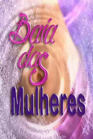 Affiche de la série Baía das Mulheres