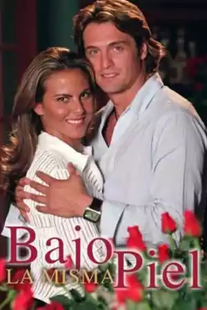 Affiche de la série Bajo la misma piel