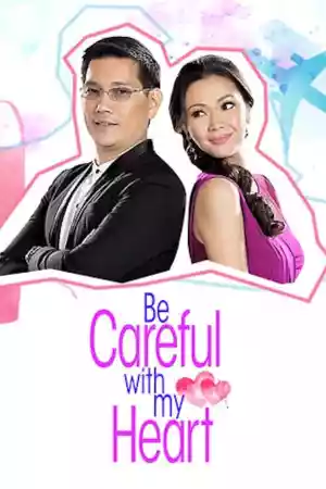 Affiche de la série Be Careful With My Heart