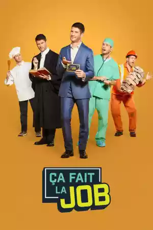 Affiche de la série Ça fait la job
