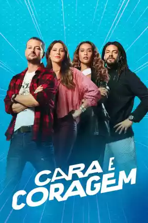 Affiche de la série Cara e Coragem
