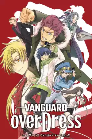 Affiche de la série Cardfight!! Vanguard : Over Dress