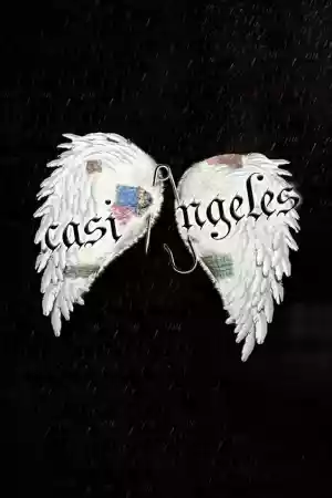 Affiche de la série Casi Ángeles