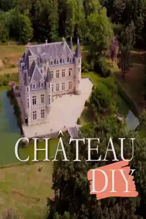 Affiche de la série Chateau DIY