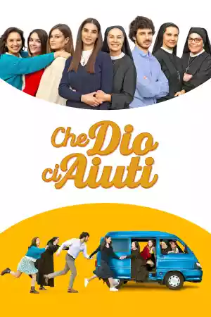 Affiche de la série Che Dio ci aiuti
