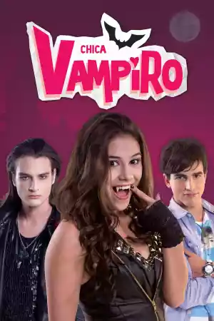 Affiche de la série Chica Vampiro