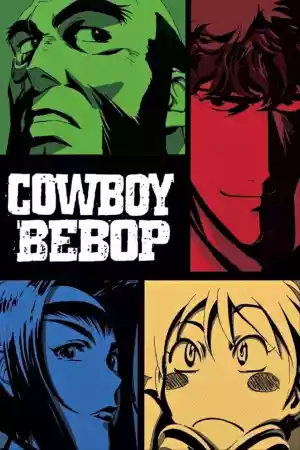 Affiche de la série Cowboy Bebop