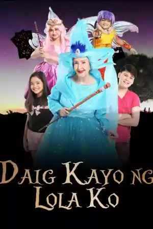 Affiche de la série Daig Kayo ng Lola Ko