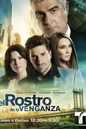 Affiche de la série El Rostro De La Venganza