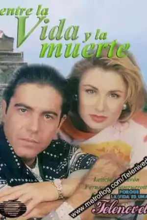 Affiche de la série Entre la vida y la muerte