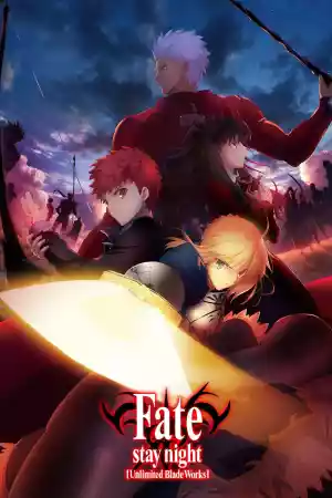 Affiche de la série Fate/Stay Night : Unlimited Blade Works