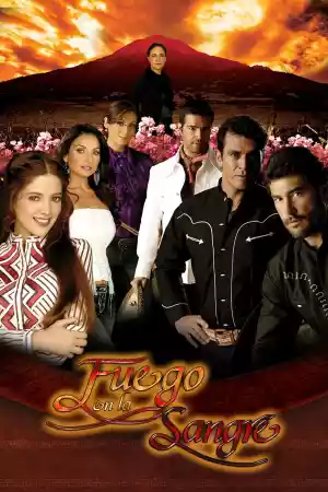 Affiche de la série Fuego en la Sangre