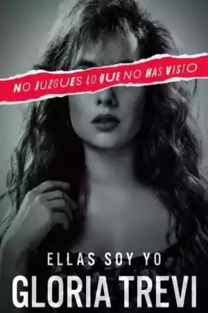 Affiche de la série Gloria Trevi: Ellas soy yo