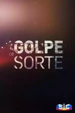 Affiche de la série Golpe de Sorte