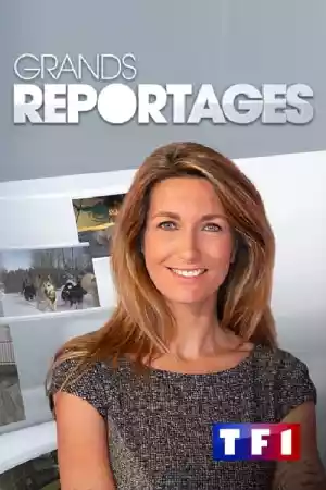 Affiche de la série Grands Reportages