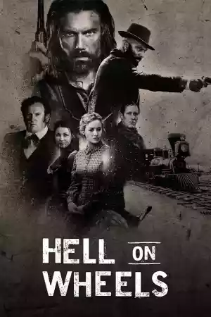 Affiche de la série Hell on Wheels : L'enfer de l'Ouest