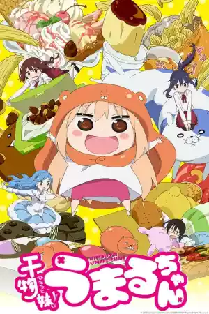 Affiche de la série Himouto! Umaru-chan
