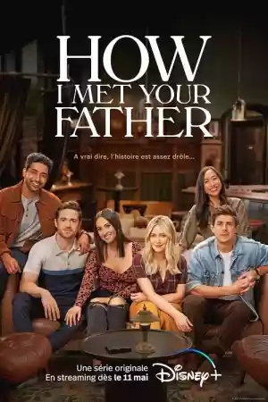 Affiche de la série How I Met Your Father