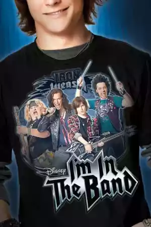 Affiche de la série I'm in the Band : Ma vie de rocker