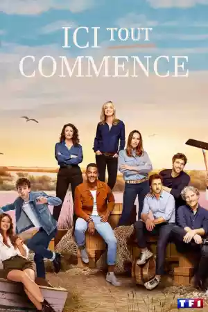 Affiche de la série Ici tout commence