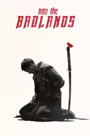 Affiche de la série Into the Badlands