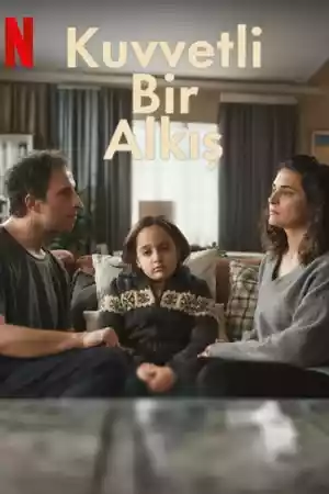 Affiche de la série Kuvvetli Bir Alkış