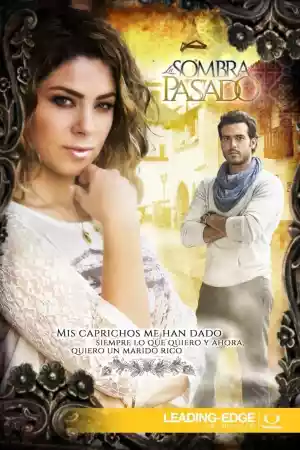 Affiche de la série La Sombra del Pasado