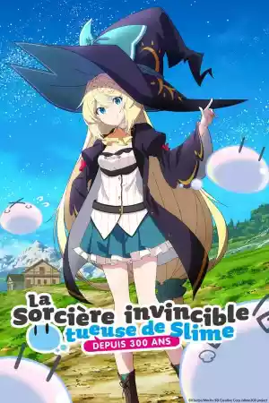 Affiche de la série La Sorcière invincible tueuse de Slime depuis 300 ans