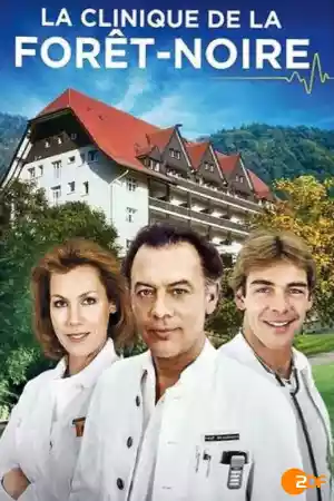 Affiche de la série La clinique de la Forêt-Noire