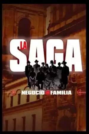 Affiche de la série La saga: Negocio de Familia